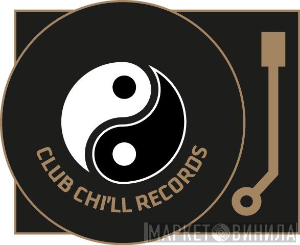Club Chi'll Records - Винил CD и Кассеты лейбла Club Chi'll Records на сайте МаркетВинила