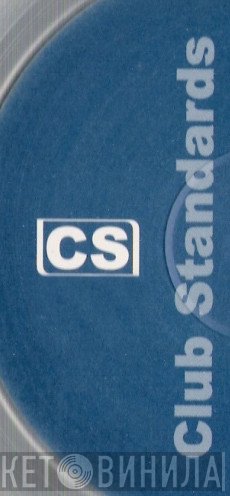 Club Standards - Винил CD и Кассеты лейбла Club Standards на сайте МаркетВинила