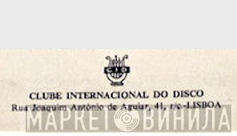 Clube Internacional Do Disco - Винил CD и Кассеты лейбла Clube Internacional Do Disco на сайте МаркетВинила