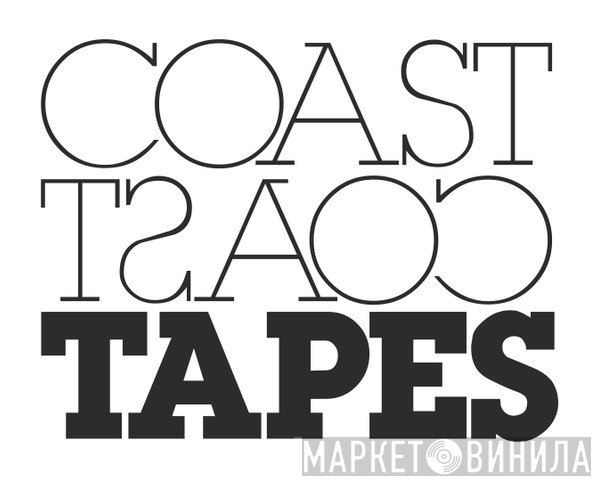 Coast2Coast Tapes - Винил CD и Кассеты лейбла Coast2Coast Tapes на сайте МаркетВинила