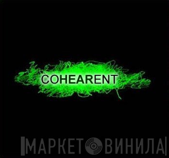 Cohearent Audio - Винил CD и Кассеты лейбла Cohearent Audio на сайте МаркетВинила