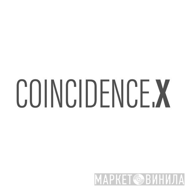 Coincidence.X - Винил CD и Кассеты лейбла Coincidence.X на сайте МаркетВинила
