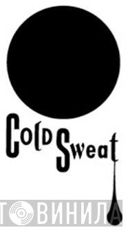 Cold Sweat Records - Винил CD и Кассеты лейбла Cold Sweat Records на сайте МаркетВинила