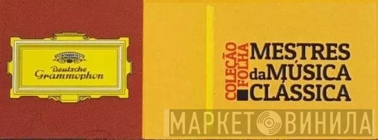 Coleção Folha Mestres Da Música Clássica - Винил CD и Кассеты лейбла Coleção Folha Mestres Da Música Clássica на сайте МаркетВинила
