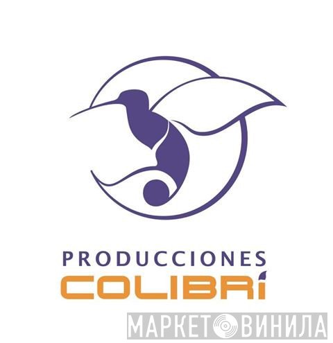 Colibrí Producciones - Винил CD и Кассеты лейбла Colibrí Producciones на сайте МаркетВинила