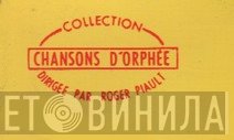 Collection Chansons D'Orphée - Винил CD и Кассеты лейбла Collection Chansons D'Orphée на сайте МаркетВинила