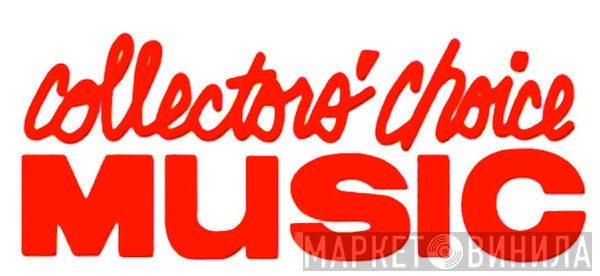 Collectors' Choice Music - Винил CD и Кассеты лейбла Collectors' Choice Music на сайте МаркетВинила