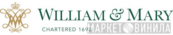 College Of William & Mary, Williamsburg - Винил CD и Кассеты лейбла College Of William & Mary, Williamsburg на сайте МаркетВинила
