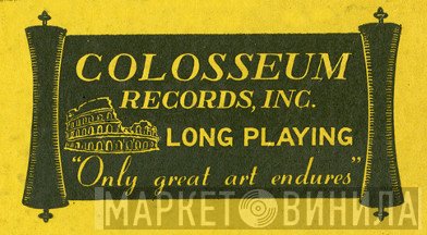 Colosseum Records, Inc. - Винил CD и Кассеты лейбла Colosseum Records, Inc. на сайте МаркетВинила
