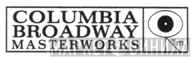Columbia Broadway Masterworks - Винил CD и Кассеты лейбла Columbia Broadway Masterworks на сайте МаркетВинила