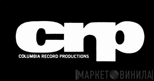 Columbia Record Productions - Винил CD и Кассеты лейбла Columbia Record Productions на сайте МаркетВинила