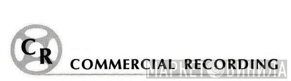 Commercial Recording - Винил CD и Кассеты лейбла Commercial Recording на сайте МаркетВинила