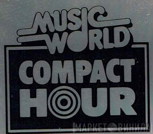 Compact Hour - Винил CD и Кассеты лейбла Compact Hour на сайте МаркетВинила