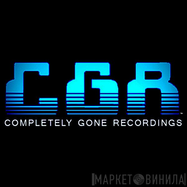 Completely Gone Recordings - Винил CD и Кассеты лейбла Completely Gone Recordings на сайте МаркетВинила