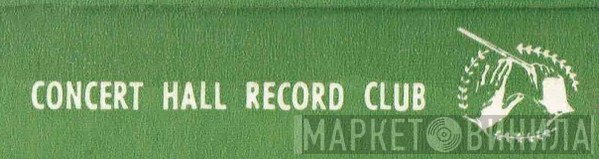 Concert Hall Record Club - Винил CD и Кассеты лейбла Concert Hall Record Club на сайте МаркетВинила
