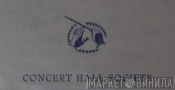 Concert Hall Society - Винил CD и Кассеты лейбла Concert Hall Society на сайте МаркетВинила
