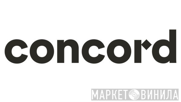 Concord - Винил CD и Кассеты лейбла Concord на сайте МаркетВинила