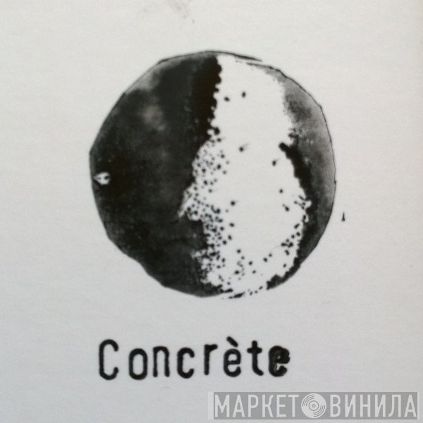 Concrète Tapes - Винил CD и Кассеты лейбла Concrète Tapes на сайте МаркетВинила
