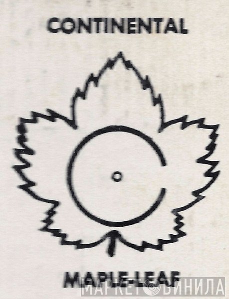 Continental Maple-Leaf Records - Винил CD и Кассеты лейбла Continental Maple-Leaf Records на сайте МаркетВинила