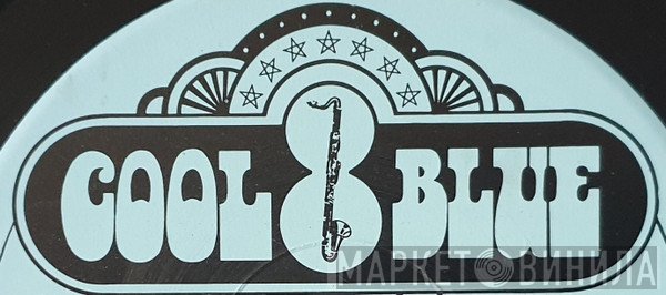 Cool Blue - Винил CD и Кассеты лейбла Cool Blue на сайте МаркетВинила