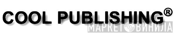 Cool Publishing  - Винил CD и Кассеты лейбла Cool Publishing (3) на сайте МаркетВинила
