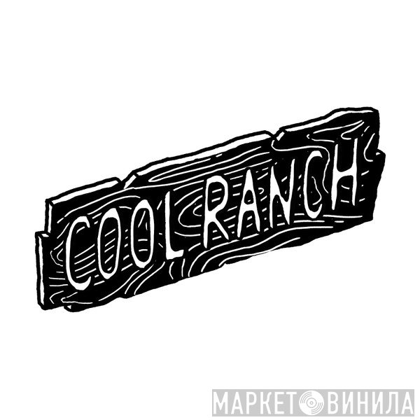 Cool Ranch - Винил CD и Кассеты лейбла Cool Ranch на сайте МаркетВинила