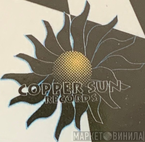 Copper Sun Records - Винил CD и Кассеты лейбла Copper Sun Records на сайте МаркетВинила