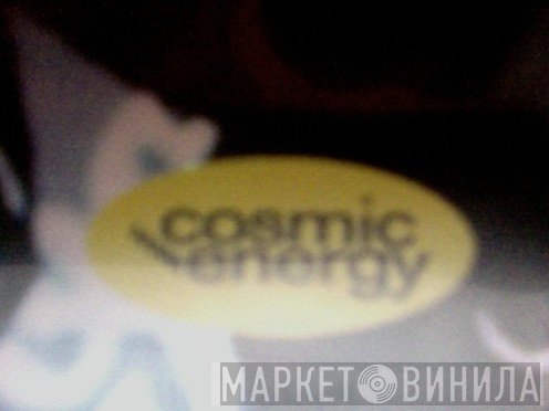 Cosmic Energy - Винил CD и Кассеты лейбла Cosmic Energy на сайте МаркетВинила