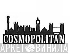 Cosmopolitan - Винил CD и Кассеты лейбла Cosmopolitan на сайте МаркетВинила