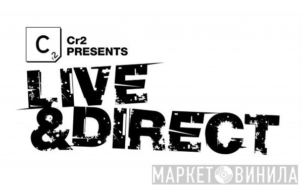 Cr2 Live & Direct - Винил CD и Кассеты лейбла Cr2 Live & Direct на сайте МаркетВинила