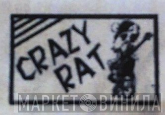 Crazy Rat - Винил CD и Кассеты лейбла Crazy Rat на сайте МаркетВинила