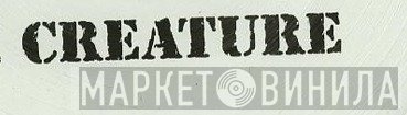 Creature  - Винил CD и Кассеты лейбла Creature (2) на сайте МаркетВинила