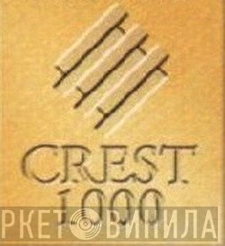 Crest-1000 - Винил CD и Кассеты лейбла Crest-1000 на сайте МаркетВинила