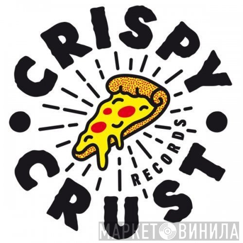 Crispy Crust Records - Винил CD и Кассеты лейбла Crispy Crust Records на сайте МаркетВинила