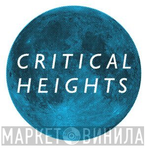 Critical Heights - Винил CD и Кассеты лейбла Critical Heights на сайте МаркетВинила
