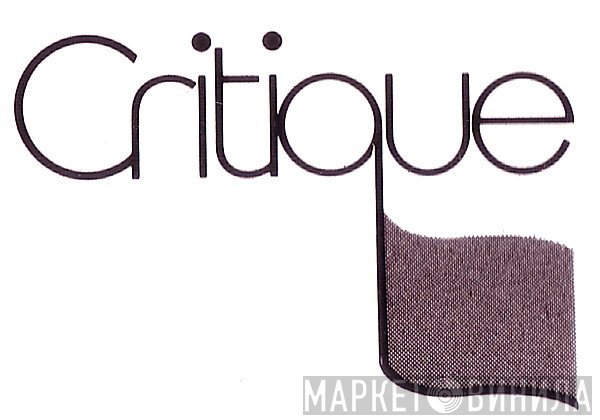 Critique - Винил CD и Кассеты лейбла Critique на сайте МаркетВинила