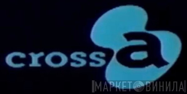 Cross-A - Винил CD и Кассеты лейбла Cross-A на сайте МаркетВинила