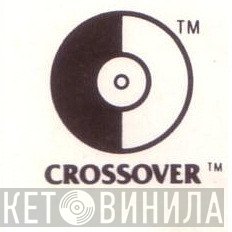 Crossover Records  - Винил CD и Кассеты лейбла Crossover Records (5) на сайте МаркетВинила