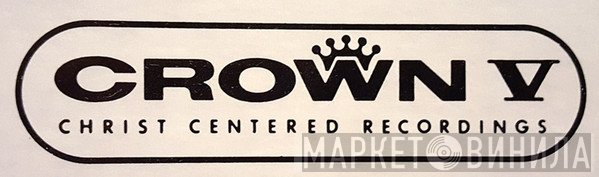 Crown V Recordings - Винил CD и Кассеты лейбла Crown V Recordings на сайте МаркетВинила