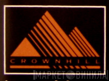 Crownhill - Винил CD и Кассеты лейбла Crownhill на сайте МаркетВинила