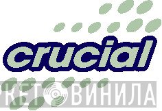 Crucial Sounds - Винил CD и Кассеты лейбла Crucial Sounds на сайте МаркетВинила