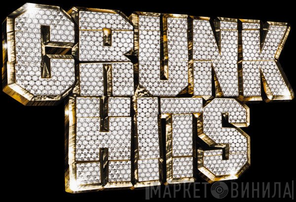 Crunk Hits - Винил CD и Кассеты лейбла Crunk Hits на сайте МаркетВинила