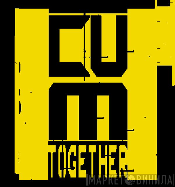 Cumtogether Productions - Винил CD и Кассеты лейбла Cumtogether Productions на сайте МаркетВинила