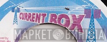 Current Box - Винил CD и Кассеты лейбла Current Box на сайте МаркетВинила