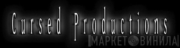 Cursed Productions - Винил CD и Кассеты лейбла Cursed Productions на сайте МаркетВинила