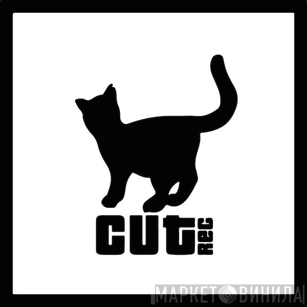 Cut Rec - Винил CD и Кассеты лейбла Cut Rec на сайте МаркетВинила