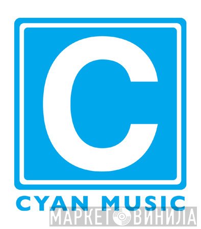 Cyan Music - Винил CD и Кассеты лейбла Cyan Music на сайте МаркетВинила