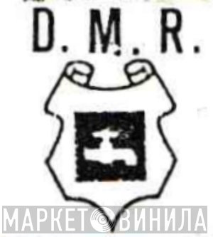 D.M.R. - Винил CD и Кассеты лейбла D.M.R. на сайте МаркетВинила