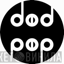 Dødpop - Винил CD и Кассеты лейбла Dødpop на сайте МаркетВинила