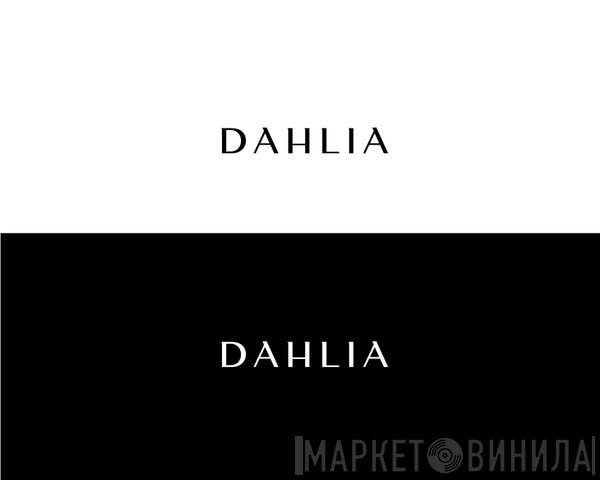 DAHLIA  - Винил CD и Кассеты лейбла DAHLIA (3) на сайте МаркетВинила